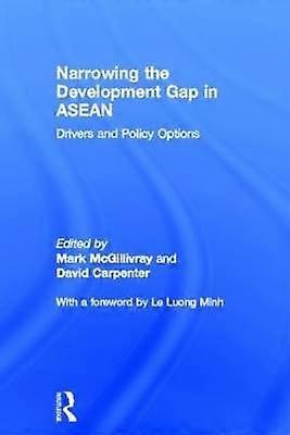 Narrowing the Development Gap in ASEAN