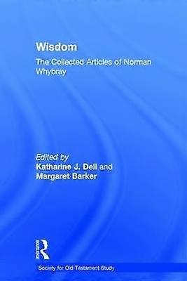 Wisdom: The Collected Articles of Norman Whybray