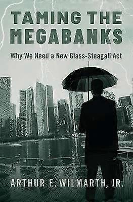 Taming the Megabanks