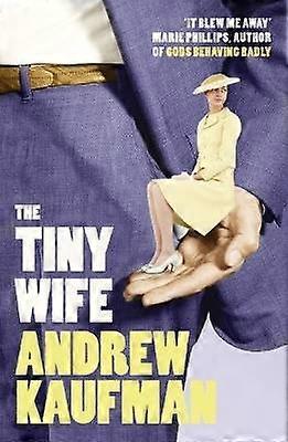 Kaufman A: Tiny Wife