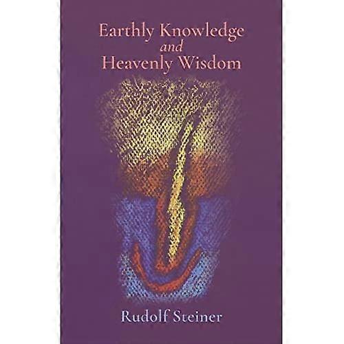 Earthly Knowledge and Heavenly Wisdom