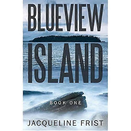 Blueview Island: Book One