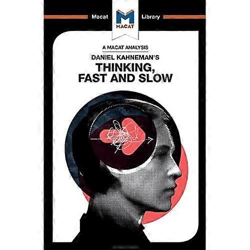 Daniel Kahneman myślenia, szybko i wolno