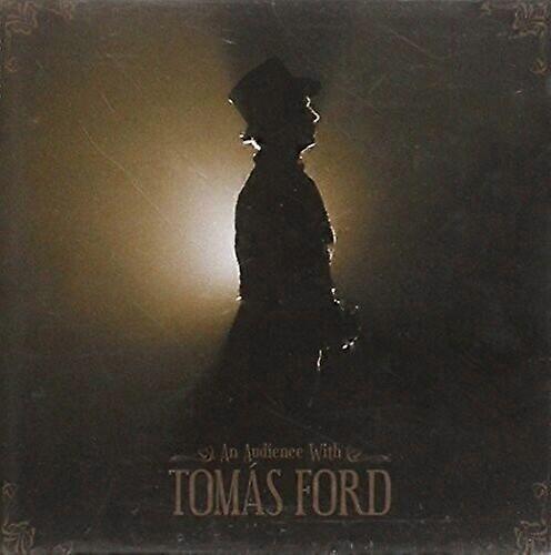 Ein Publikum mit Tomas Ford CD