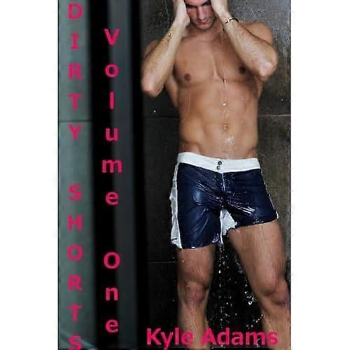 Dirty Shorts Volume One