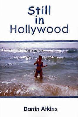 Still in Hollywood