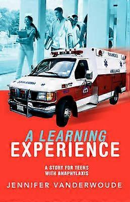 A Learning Experience A Story For Teens With Anaphylaxis