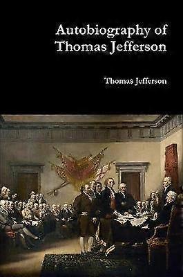Autobiographie von Thomas Jefferson