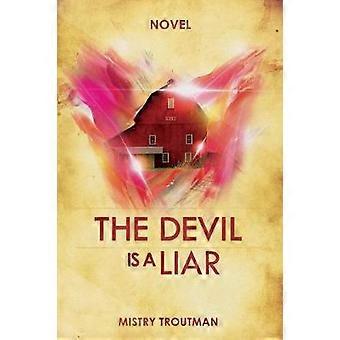 The Devil is a Liar