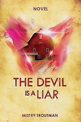 The Devil is a Liar