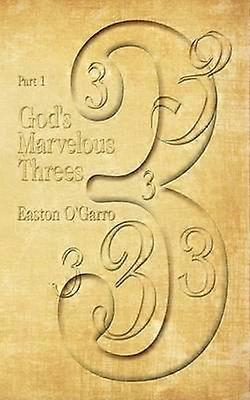 God's Marvelous Threes