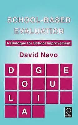 School-based Evaluation