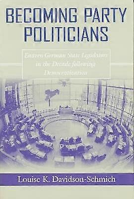 Becoming Party Politicians