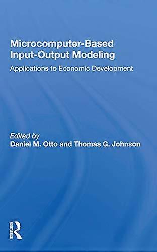 Microcomputer Based Input output Modeling Applications to Economic Development