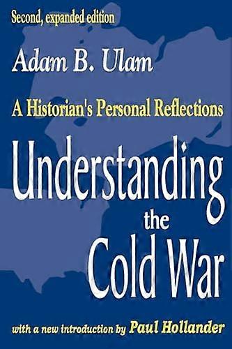 Understanding the Cold War: A Historians Personal Reflections