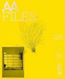 Aa Files 79 - Architectural Association Publications - Architecture - Architectural Association Publications - Paperback
