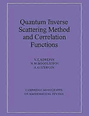 Quantum Inverse Scattering Method and Correlation Functions