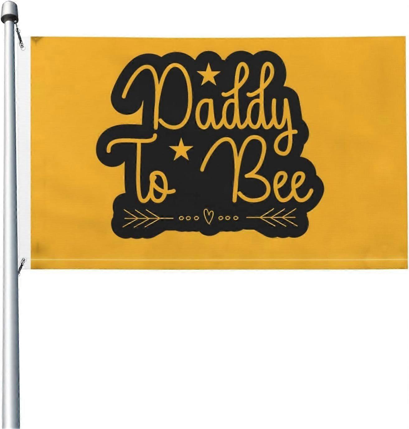 Daddy to bee Flag rq 0605