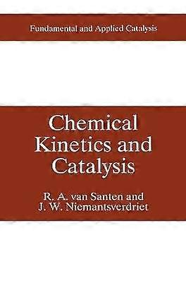 Chemical Kinetics and Catalysis