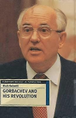 Gorbaciov e la sua rivoluzione