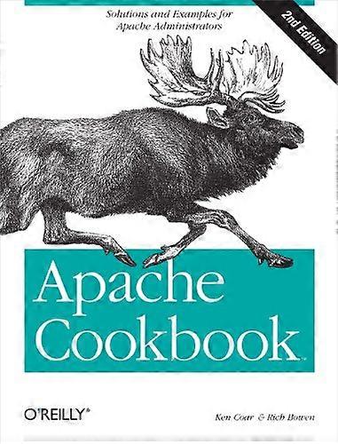 Apache Cookbook: Løsninger og eksempler for Apache administrasjon (kokebøker (O'Reilly))