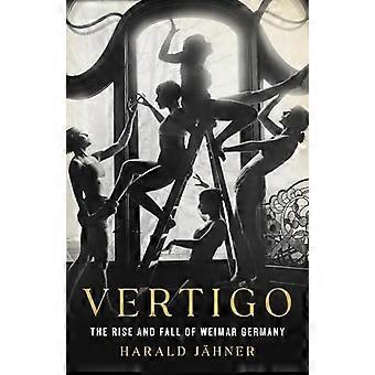 Vertigo : Weimar-Tysklands vekst og fall