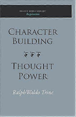 Character Building--Thought Power