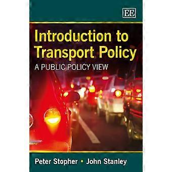 Introduction à la politique des transports : une vue de la politique publique