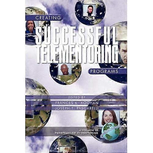Creating Successful Telementoring Programs