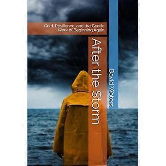 Nach dem Sturm: Trauer, Widerstandsfähigkeit und der sanfte Weg des Neubeginns (DER WEG NACH HAUSE)