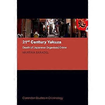 21st Century Yakuza Death of Japanese Organised Crime