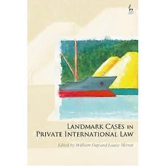 Landmark Cases In Private International Law - Bloomsbury Publishing PLC - Pehmeäkantinen - fi-kirja