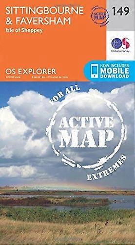 OS Explorer Map Active (149) Sittingbourne and Faversham (OS Explorer Active Map)