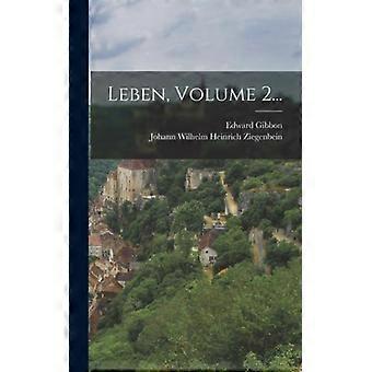 Leben Volume 2 - Edward Gibbon - Hardcover - English Book - History