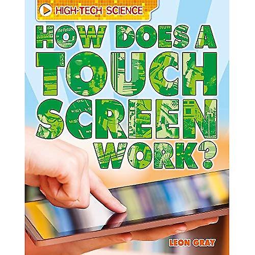 Wie funktioniert ein Touchscreen? (Hightech-Wissenschaft)