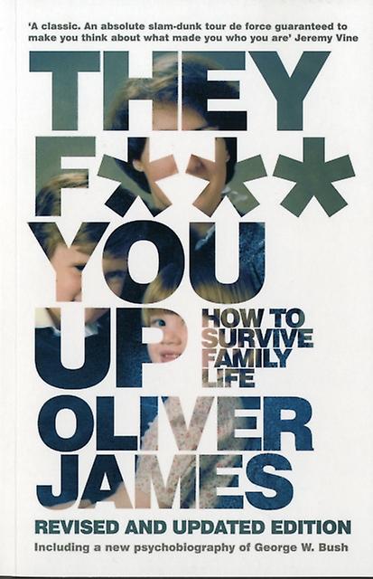 They F You Up by Oliver James Paperback Book