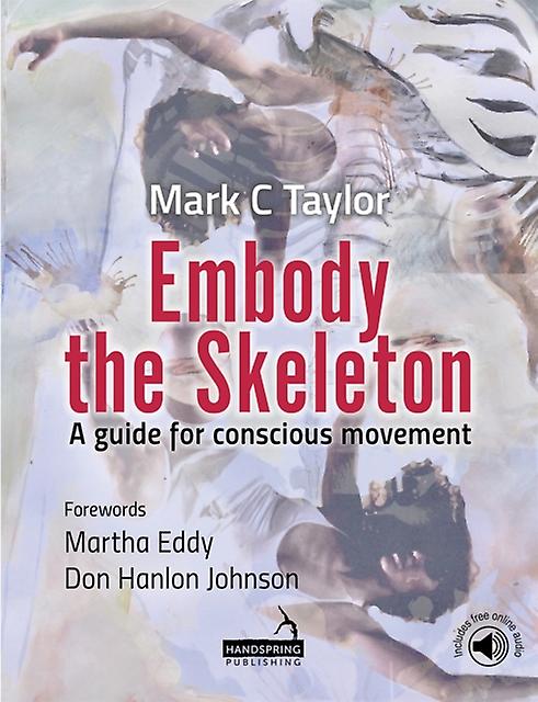 Embody The Skeleton by Mark Taylor Paperback
