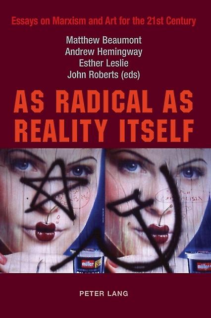 As Radical As Reality Itself Paperback Book