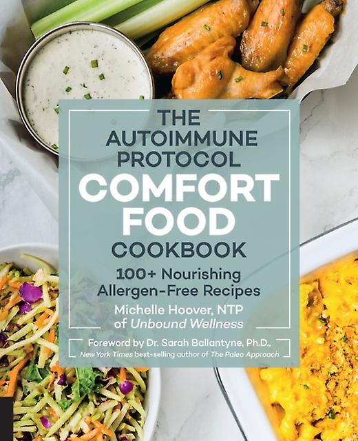 Autoimmune Protocol Comfort Food Cookbook by Michelle Hoover Paperback