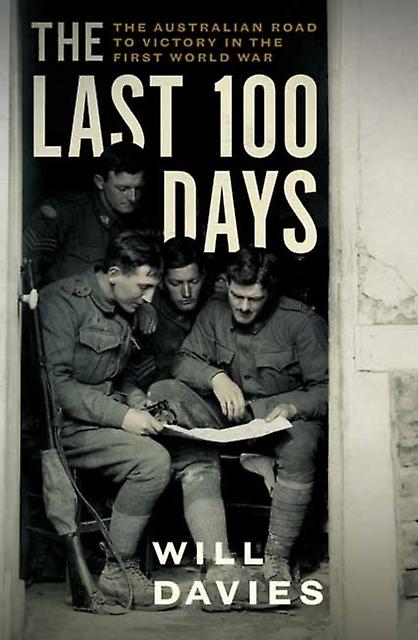 The Last 100 Days by Will Davies Paperback