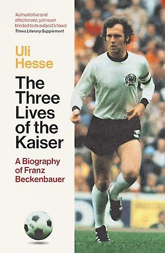 Three Lives Of The Kaiser by Uli Hesse Paperback