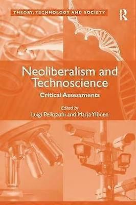 Neoliberalism and Technoscience