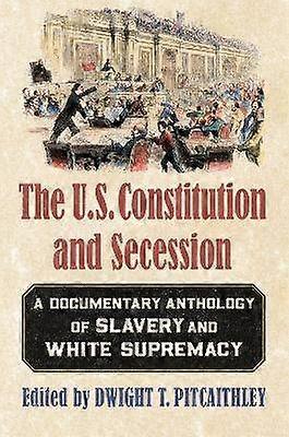 The U.S. Constitution and Secession