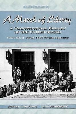 A March of Liberty: Volume 2