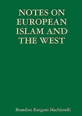 Notes on European Islam and the West