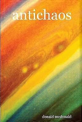 Antichaos