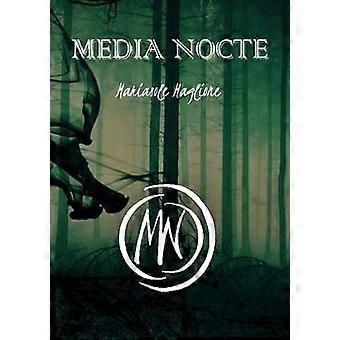 Media Nocte
