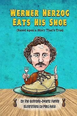 Werner Herzog Eats His Shoe