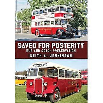 Saved for Posterity Bus and Coach Preservation