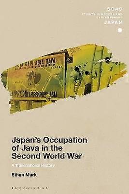 Japan's Occupation of Java in the Second World War